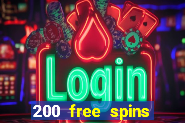 200 free spins online casino