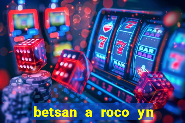 betsan a roco yn y dref 1