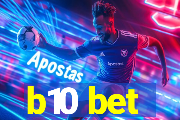 b10 bet