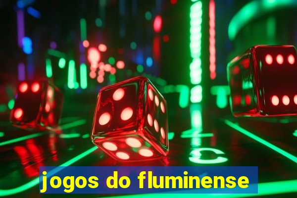 jogos do fluminense