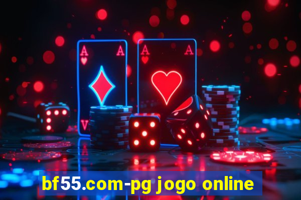 bf55.com-pg jogo online