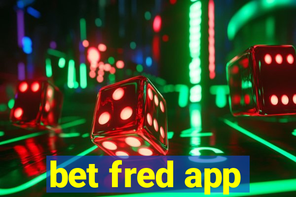 bet fred app