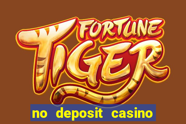 no deposit casino free money