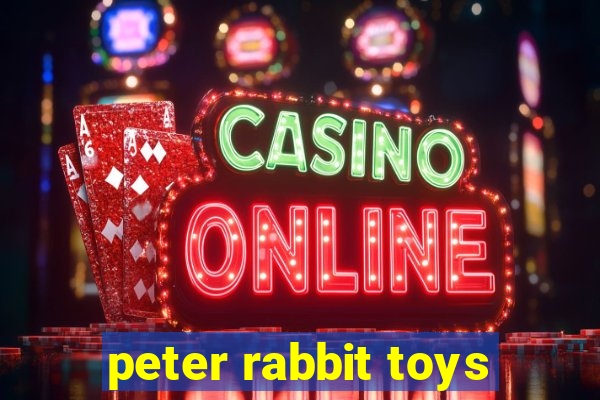 peter rabbit toys