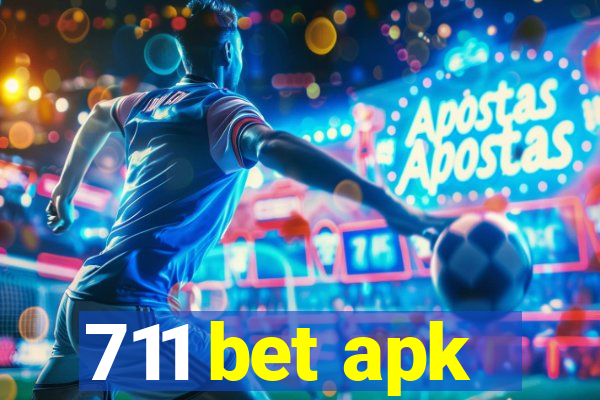 711 bet apk