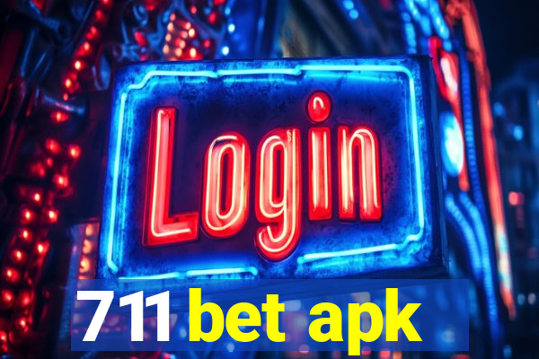 711 bet apk