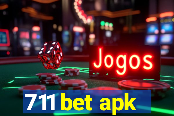 711 bet apk