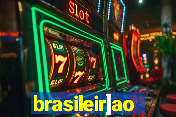 brasileir]ao