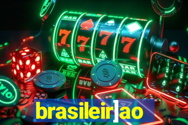 brasileir]ao