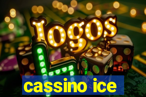 cassino ice