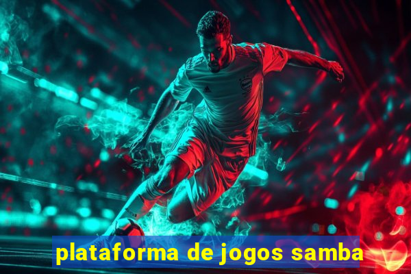 plataforma de jogos samba