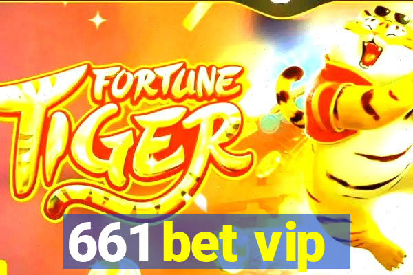 661 bet vip