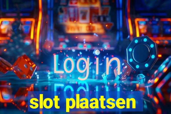 slot plaatsen