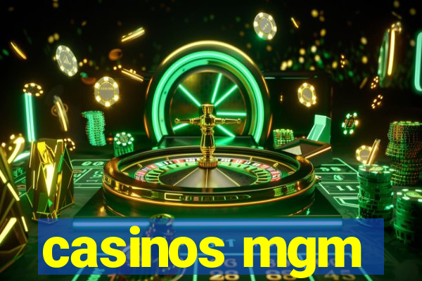 casinos mgm