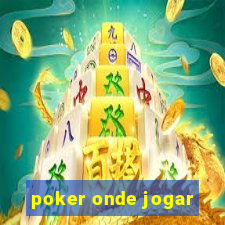 poker onde jogar