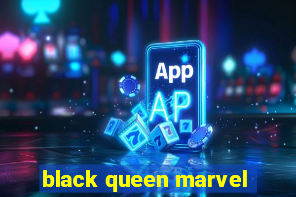 black queen marvel