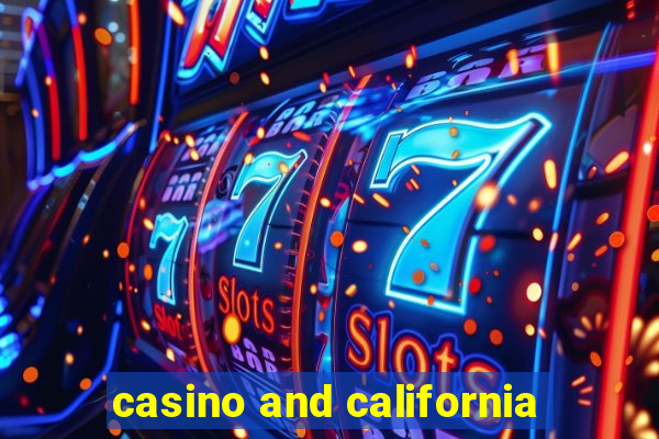 casino and california