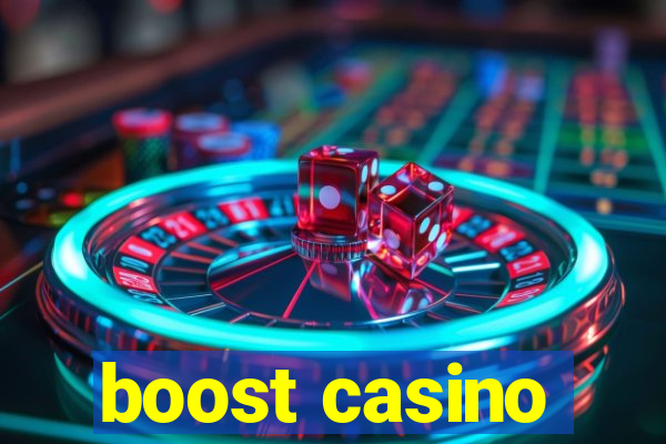 boost casino