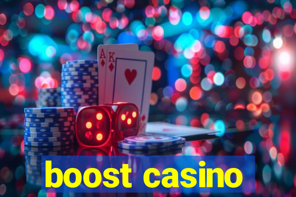 boost casino