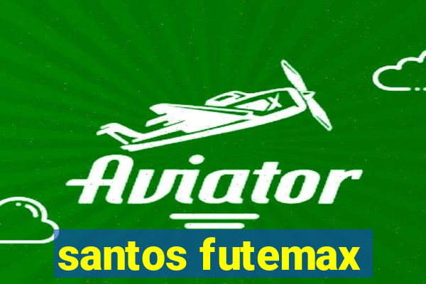 santos futemax