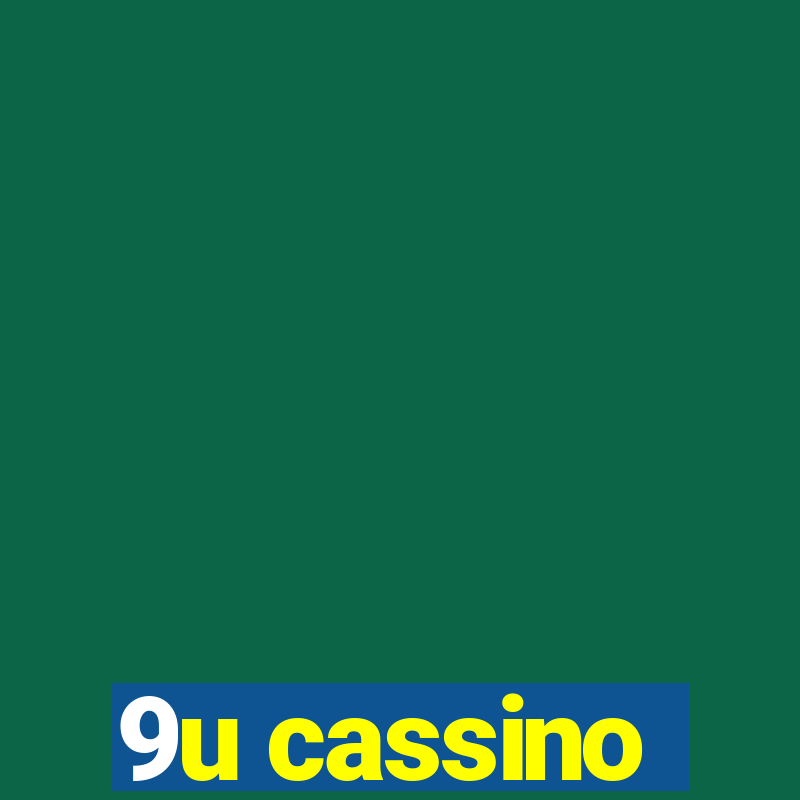 9u cassino