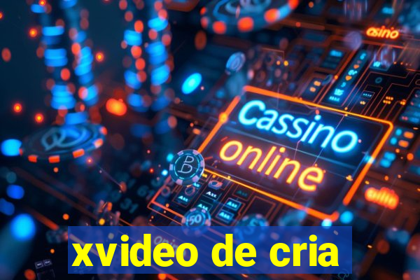 xvideo de cria