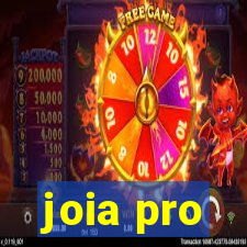 joia pro