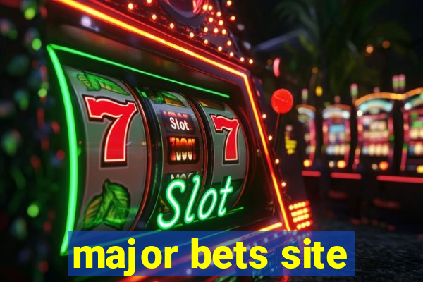 major bets site