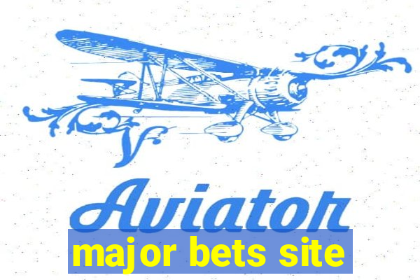 major bets site