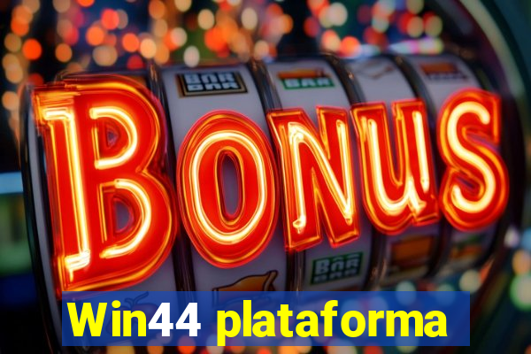 Win44 plataforma