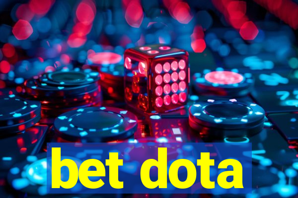 bet dota