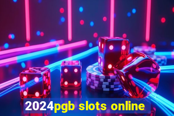 2024pgb slots online