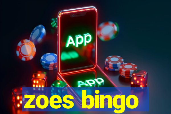 zoes bingo