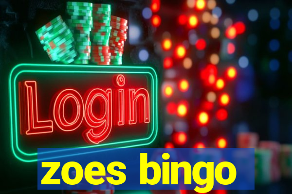 zoes bingo