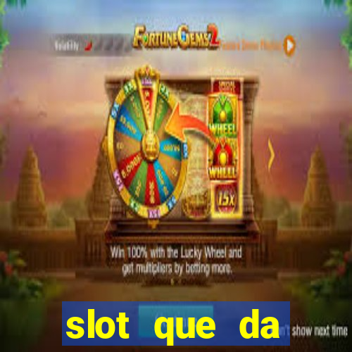 slot que da dinheiro no cadastro