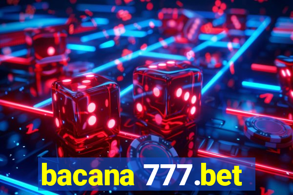 bacana 777.bet