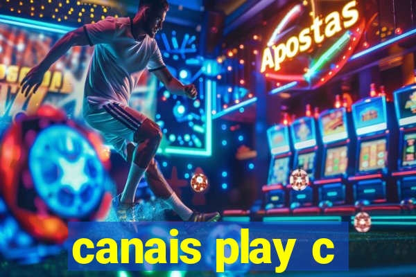 canais play c