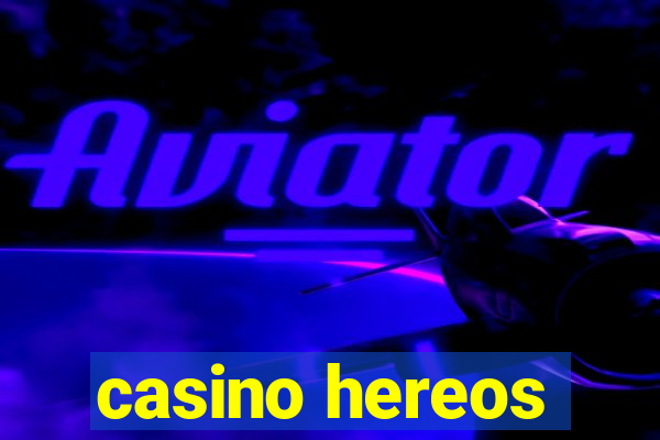 casino hereos