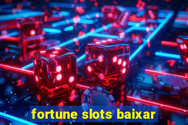 fortune slots baixar