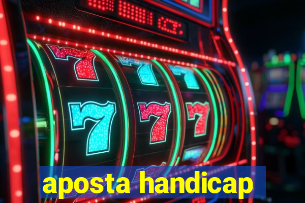 aposta handicap