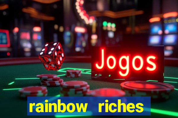 rainbow riches cluster magic slot