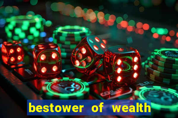 bestower of wealth chapter 3