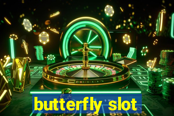 butterfly slot