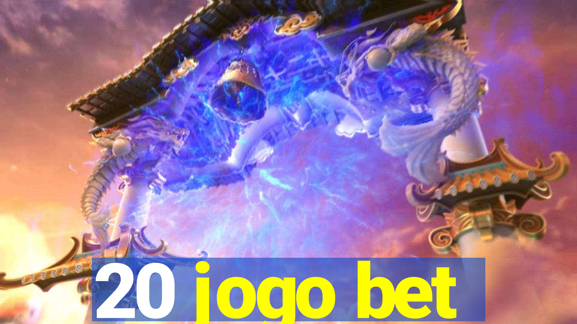 20 jogo bet