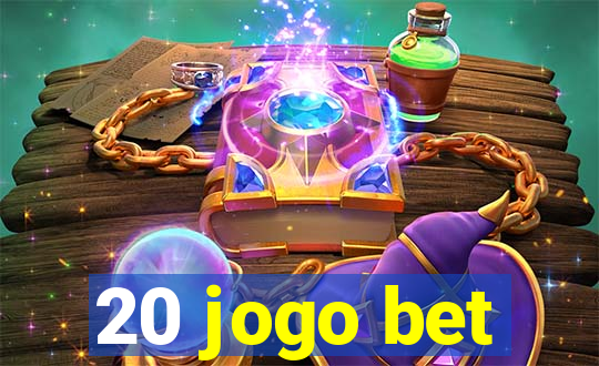 20 jogo bet