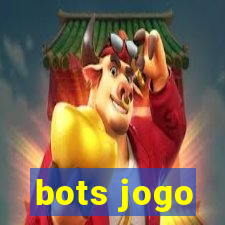 bots jogo