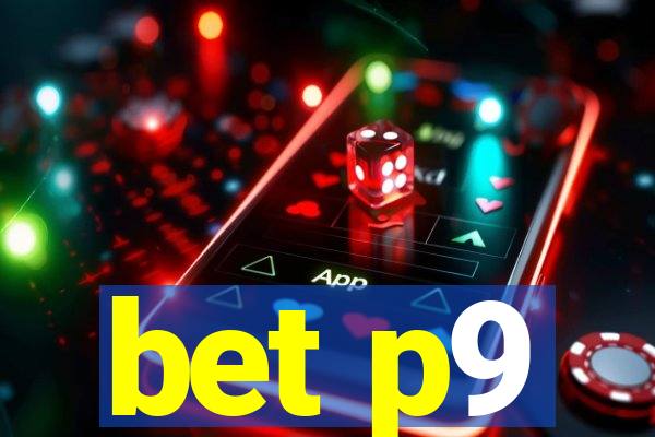 bet p9