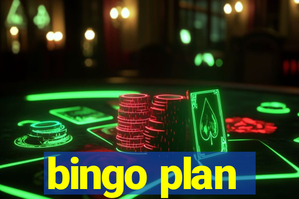 bingo plan