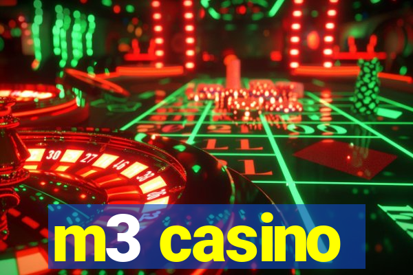 m3 casino