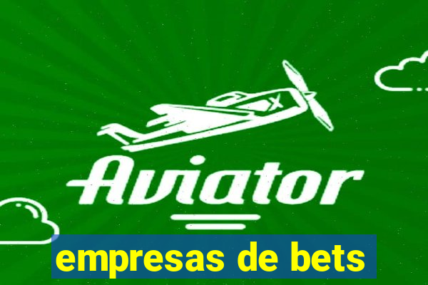 empresas de bets